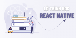 lộ trình học react native