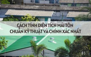 cách tính diện tích mái tôn