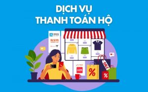 có nên sử dụng dịch vụ thanh toán hộ