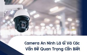 camera an ninh là gì